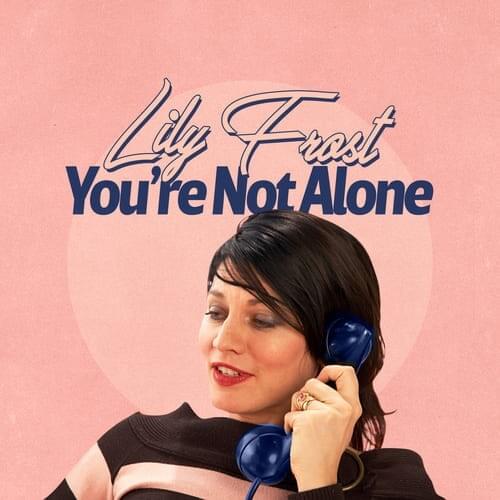 You’re Not Alone
