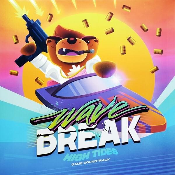 Wave Break: High Tides (Game Soundtrack)