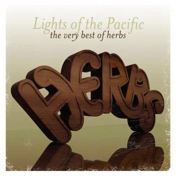 Lights Of The Pacific The Very Best Of Herbs  