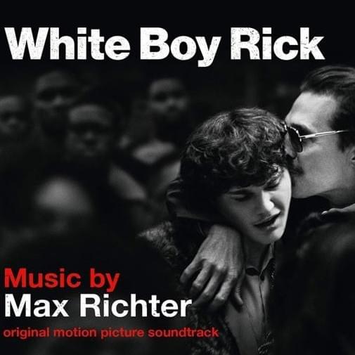 White Boy Rick (Original Motion Picture Soundtrack)