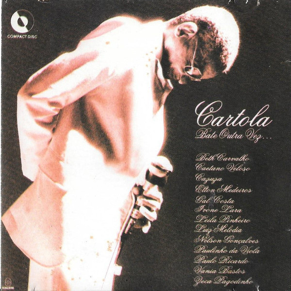 Cartola - Bate Outra Vez...