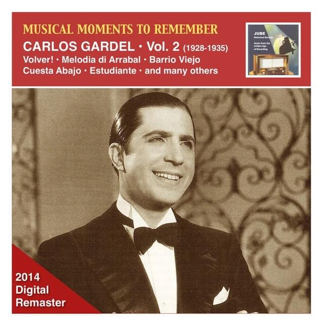 Musical Moments to Remember: Carlos Gardel, Vol. 2