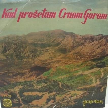 Kad prošetam Crnom Gorom