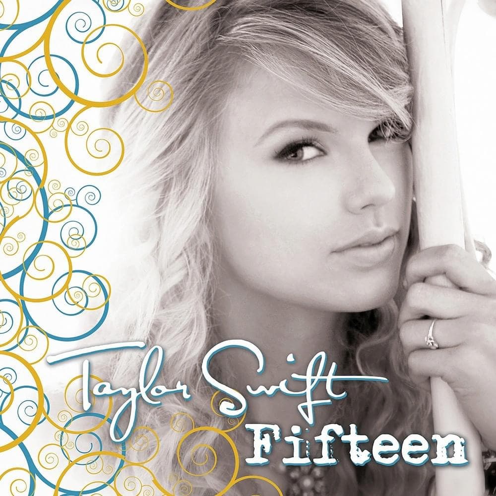 Album cover art for "Fifteen" by Taylor Swift