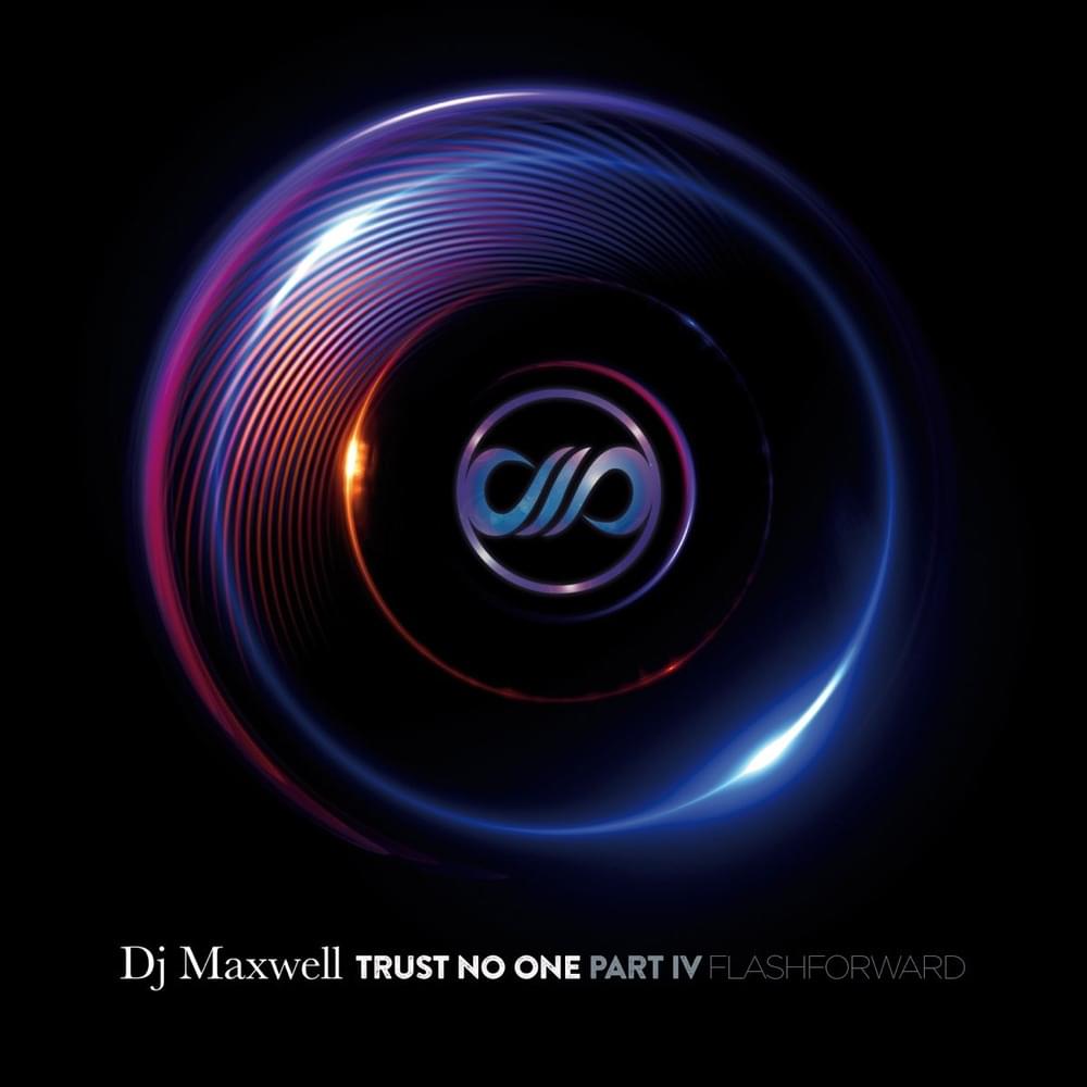 Trust No One Part IV Flashforward