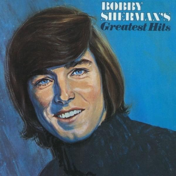 Bobby Sherman’s Greatest Hits (Bonus Track Version)