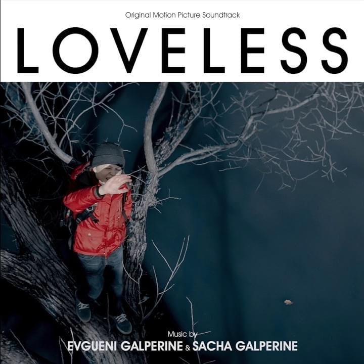 Loveless (Original Motion Picture Soundtrack)