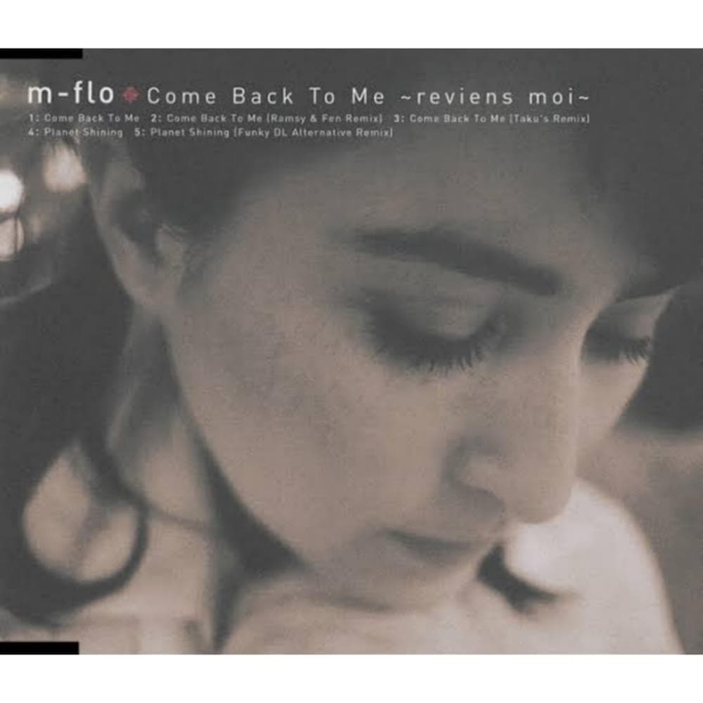 Album cover art for "Come Back To Me" by ​m-flo