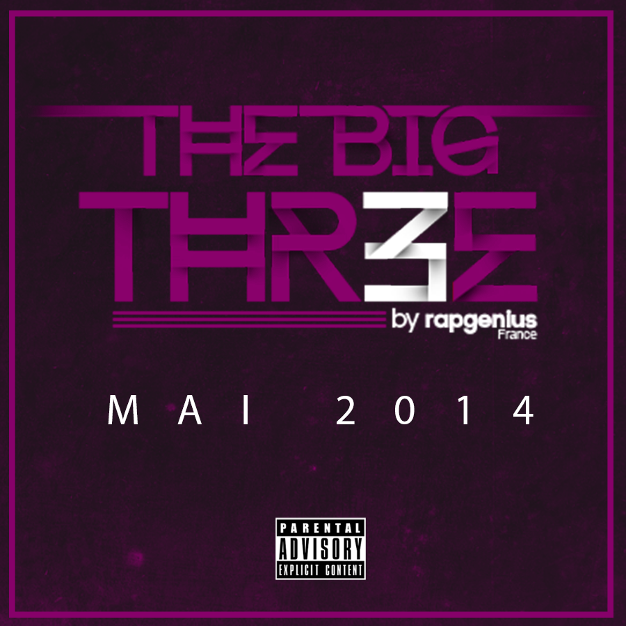 The Big Three by Rapgenius
