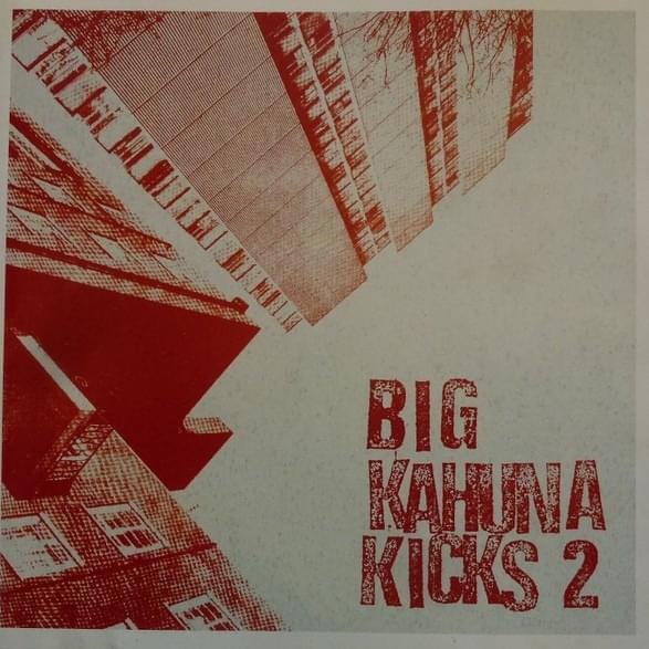 Big Kahuna Kicks 2