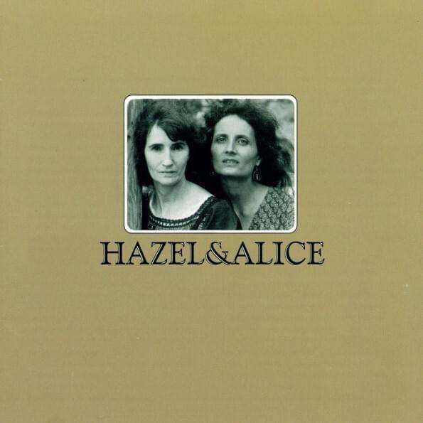 Hazel & Alice
