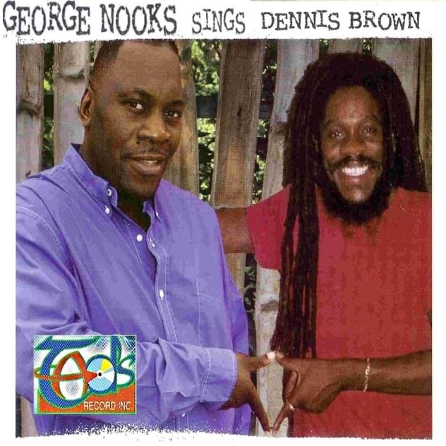 George Nooks Sings Dennis Brown (Bonus Track Version)