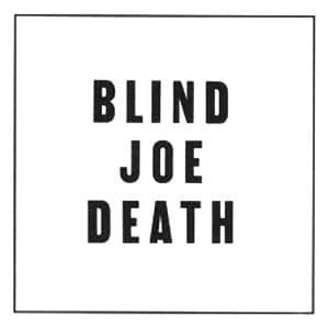 Vol. 1 / Blind Joe Death