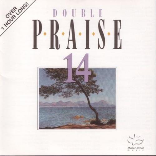 Double Praise 14