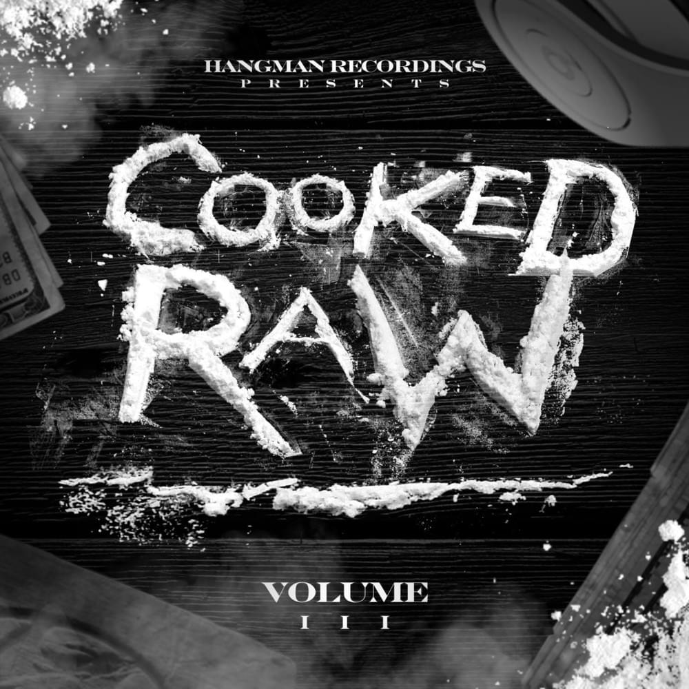 Hangman Recordings Presents: Cooked Raw Volume III