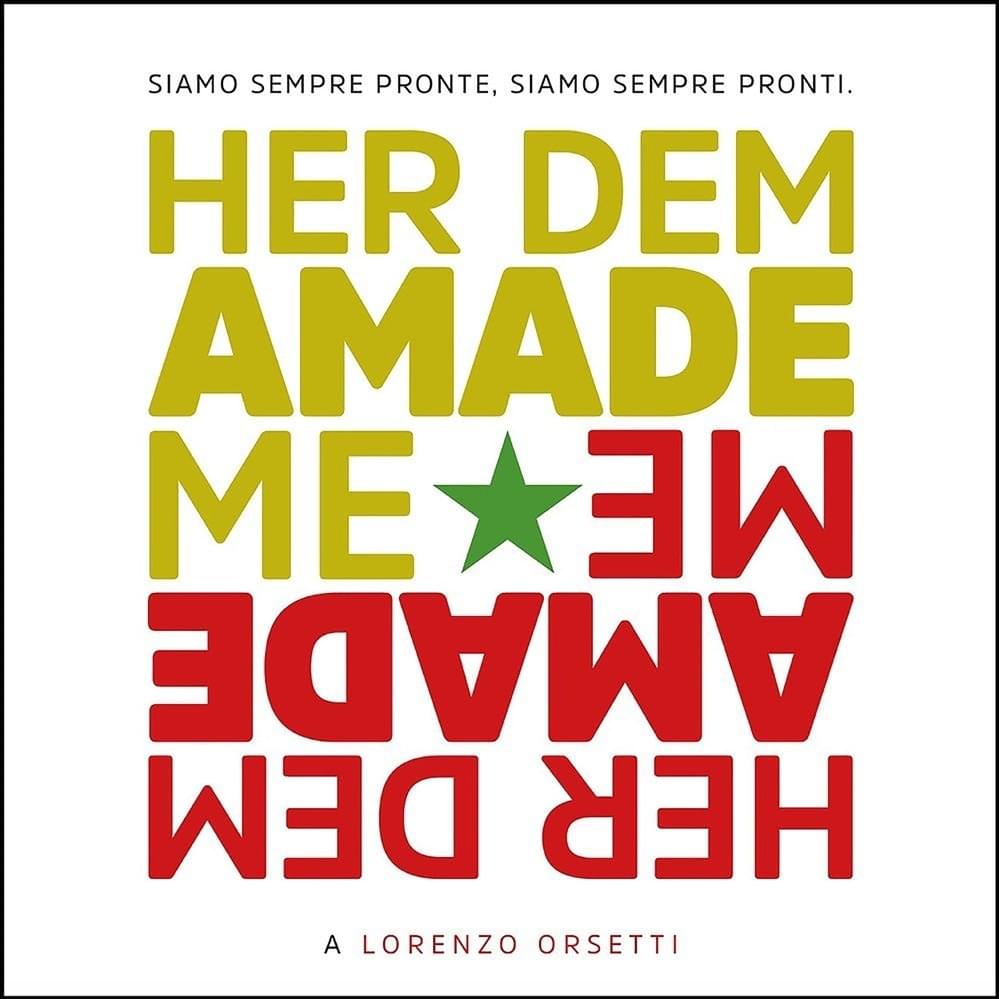 Her dem amade me: Siamo sempre pronte, siamo sempre pronti. (A Lorenzo Orsetti)