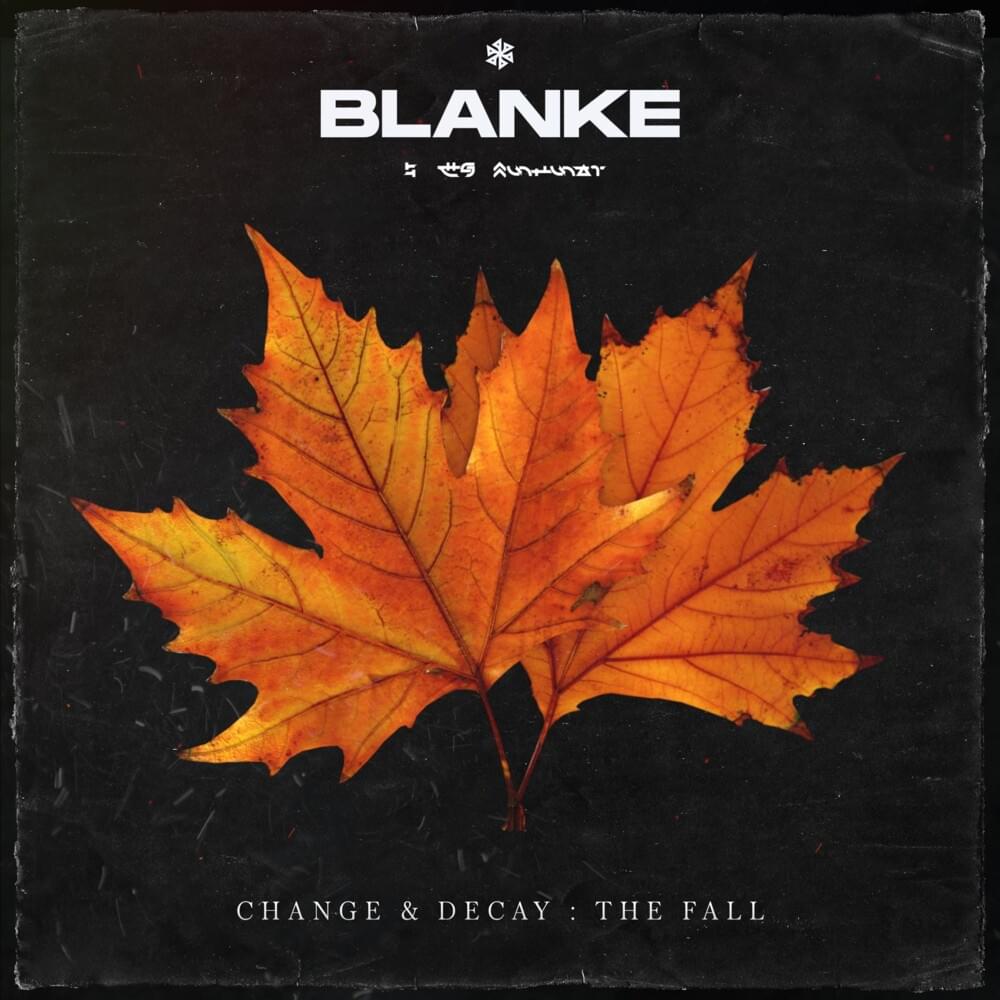Change & Decay: The Fall