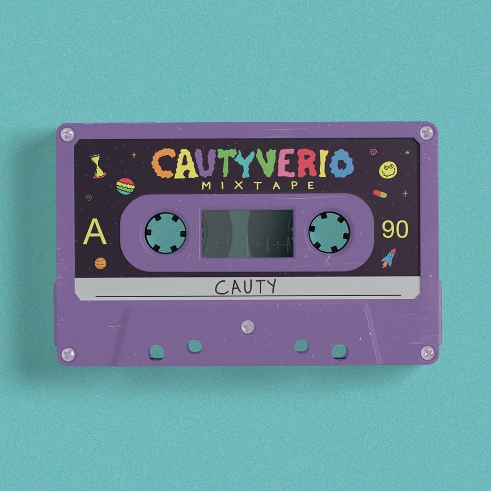 CAUTYVERIO “MIXTAPE”