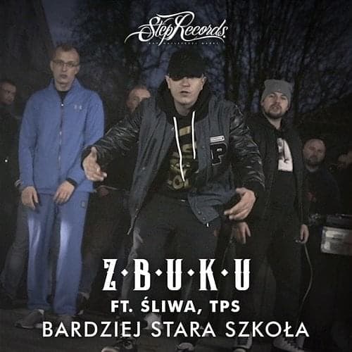 Album cover art for "Bardziej Stara Szkoła" by Z.B.U.K.U & Śliwa & TPS