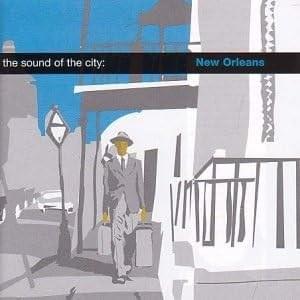 The Sound of the City: New Orleans