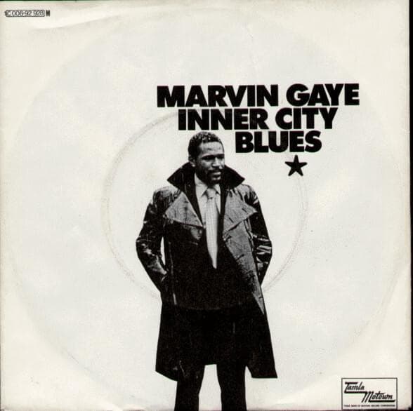 Album cover art for "Inner City Blues (Make Me Wanna Holler)" by Marvin Gaye