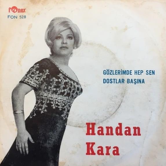 Gözlerimde Hep Sen / Dostlar Başına – Single