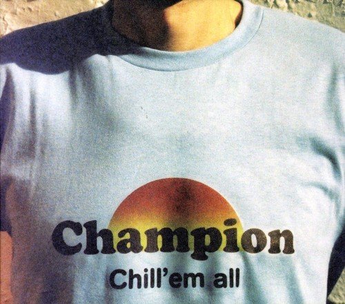 Chill’em All