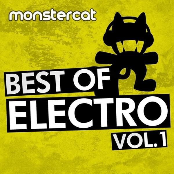 Monstercat - Best of Electro Vol. 1