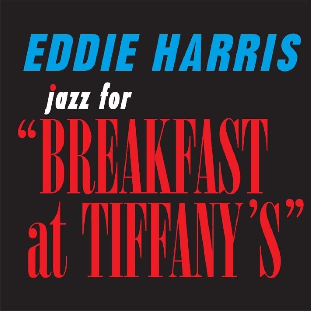 Jazz for “Breakfast at Tiffany’s”