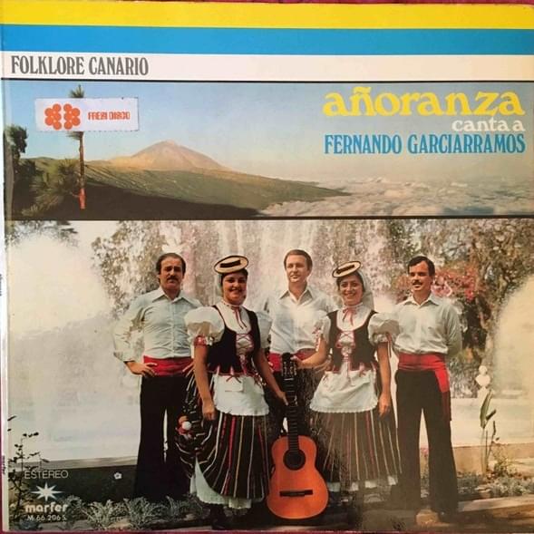 Añoranza Canta A Fernando Garciarramos
