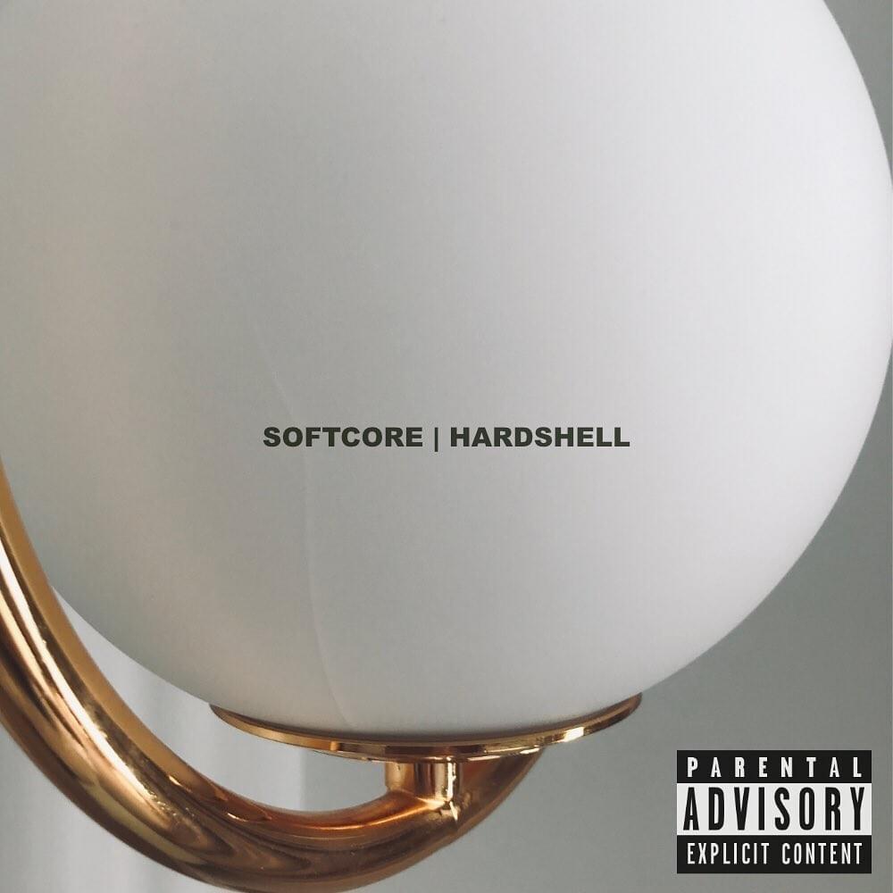 softcore | hardshell