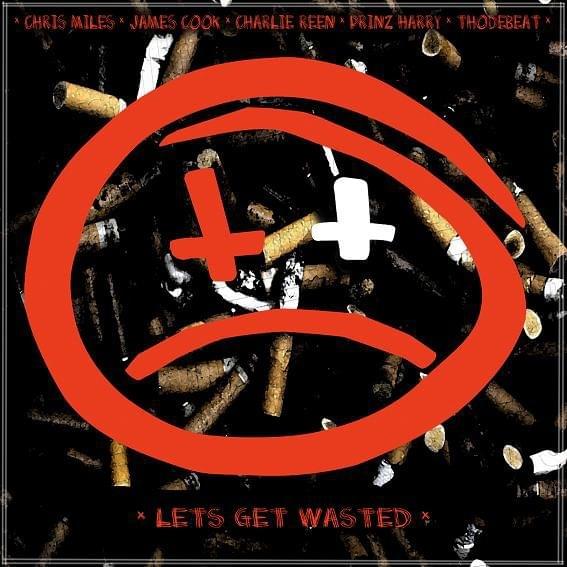 Lets Get Wasted