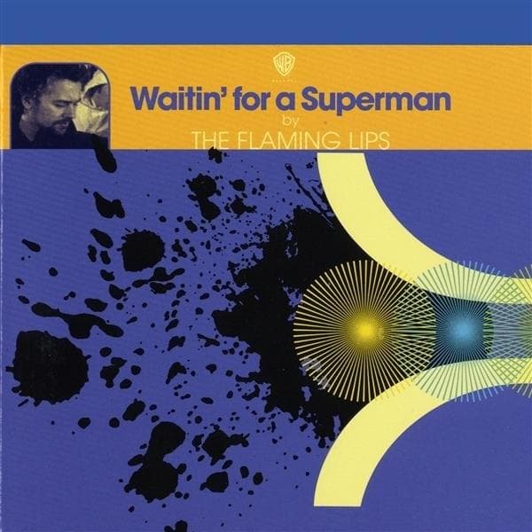 Album cover art for "Waitin’ for a Superman" by The Flaming Lips