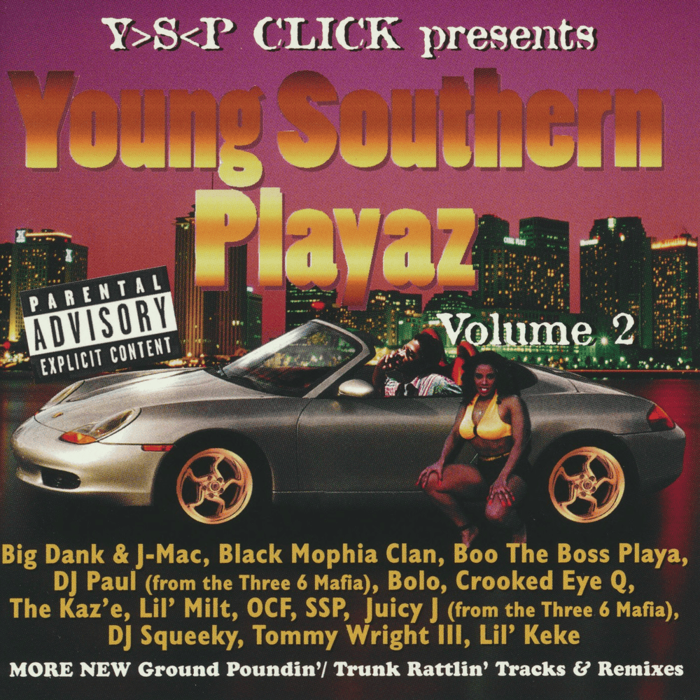 Y.S.P. Click Presents - Young Southern Playaz Volume 2