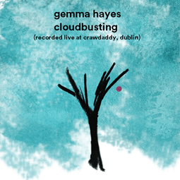 Cloudbusting (Recorded Live At The Crawdaddy, Dublin) - Single