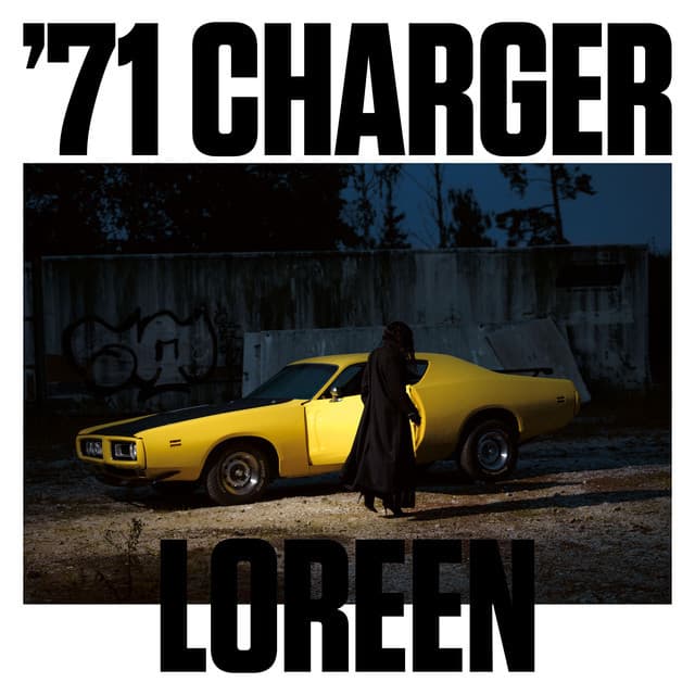 Album cover art for "'71 Charger" by Loreen