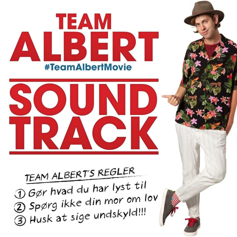 Team Albert (From The ‘Team Albert’ Soundtrack)