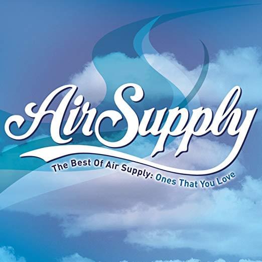 The Best of Air Supply: Ones That You Love 