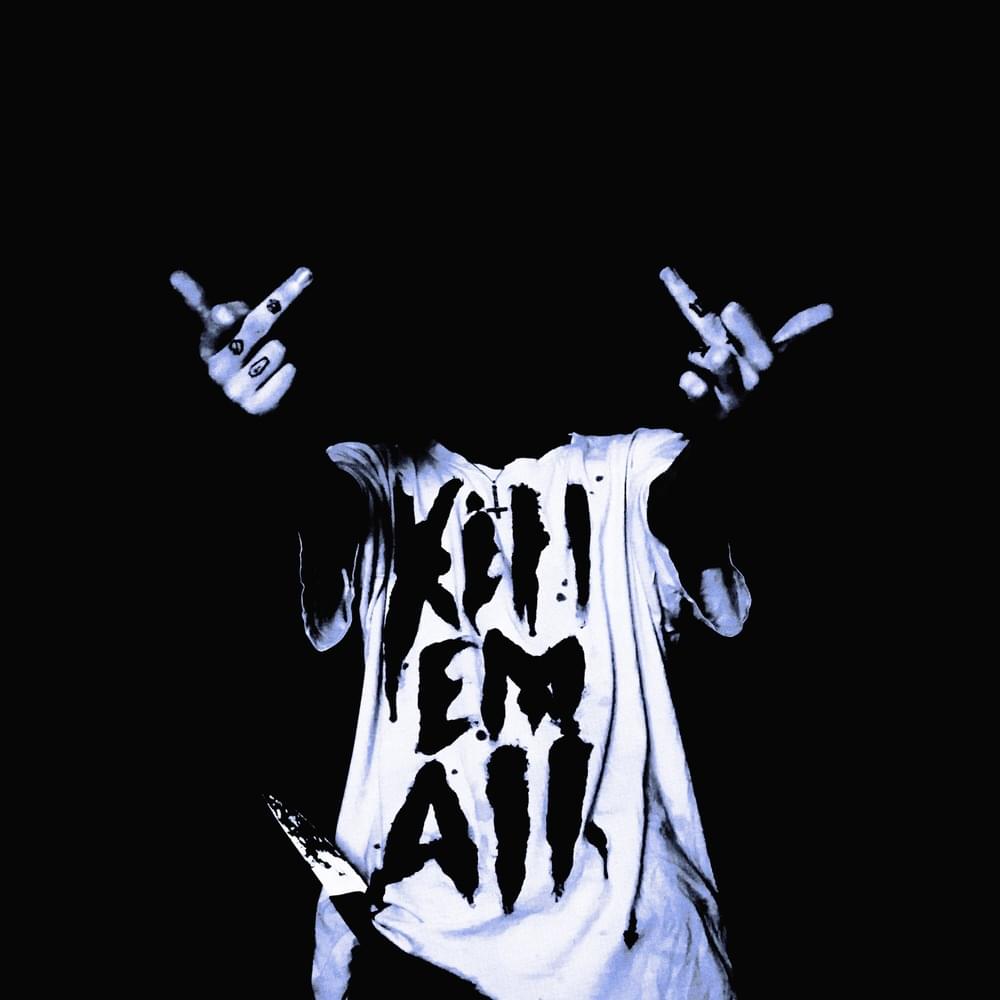 KILL EM ALL