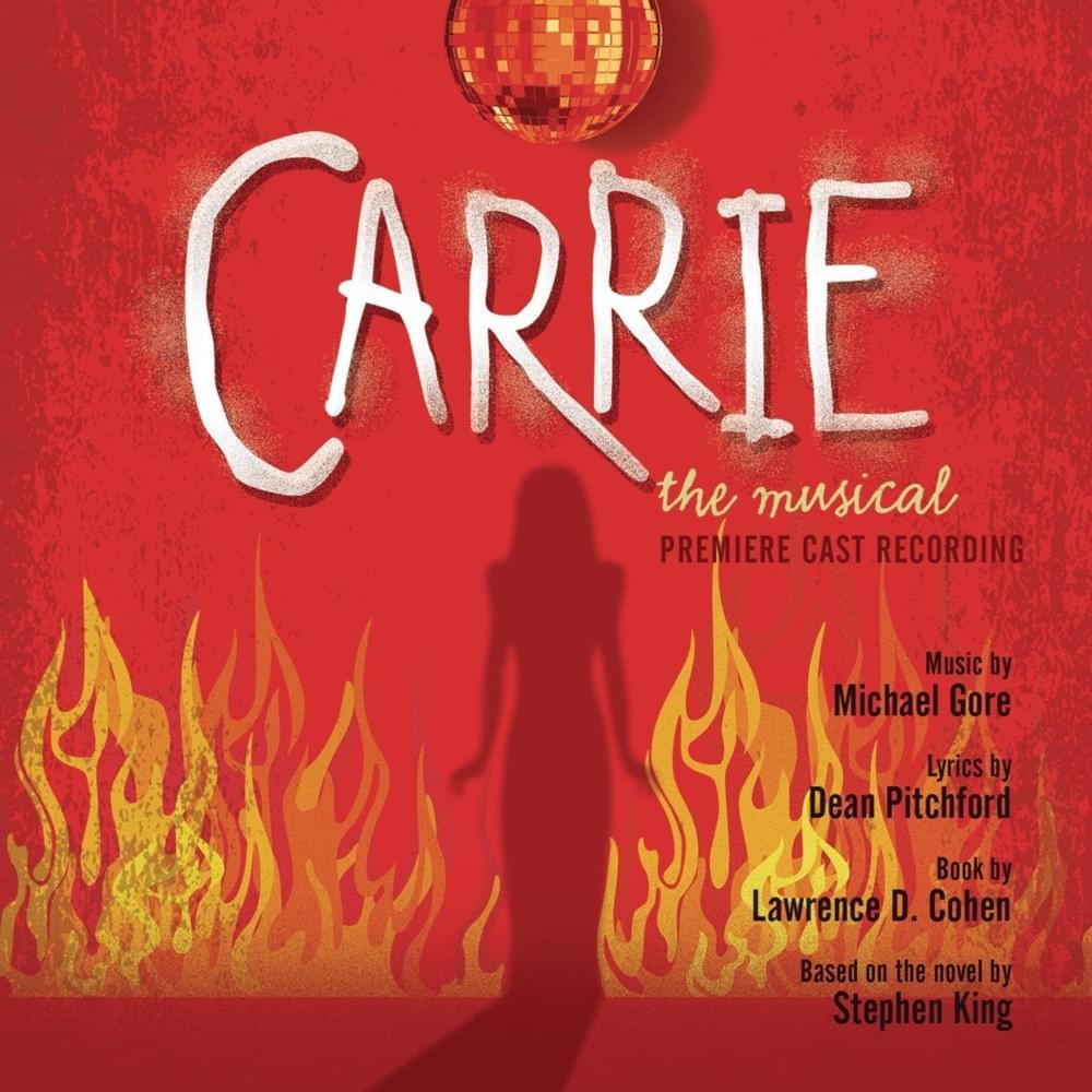 Carrie: The Musical (Premiere Cast Recording) 