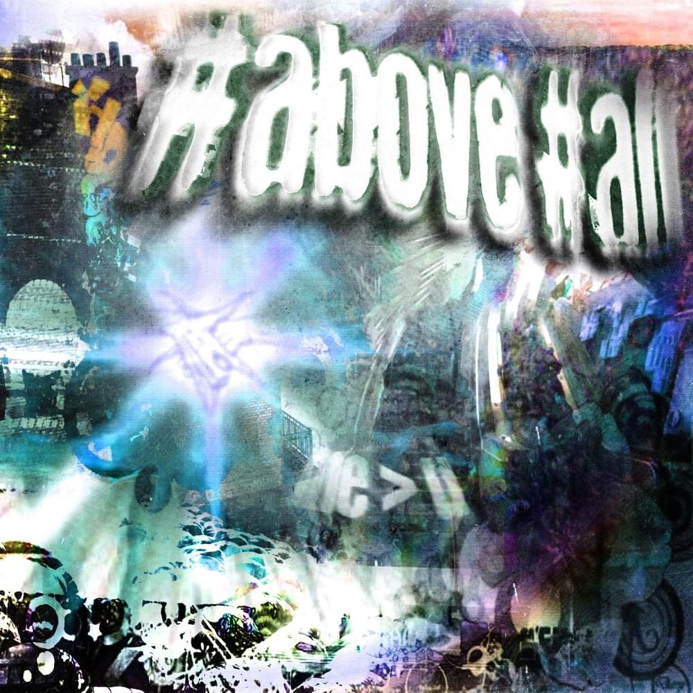 #above #all