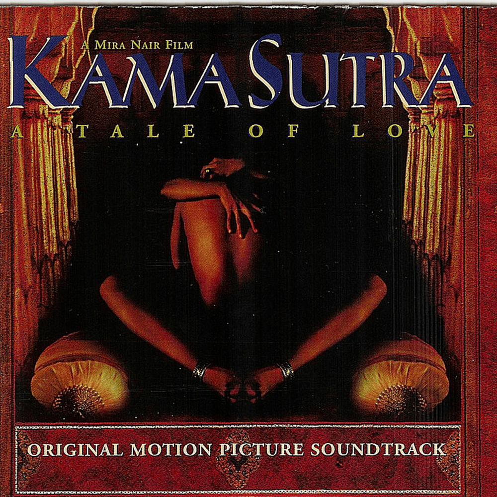 Kama Sutra: A Tale of Love (Original Motion Picture Soundtrack)