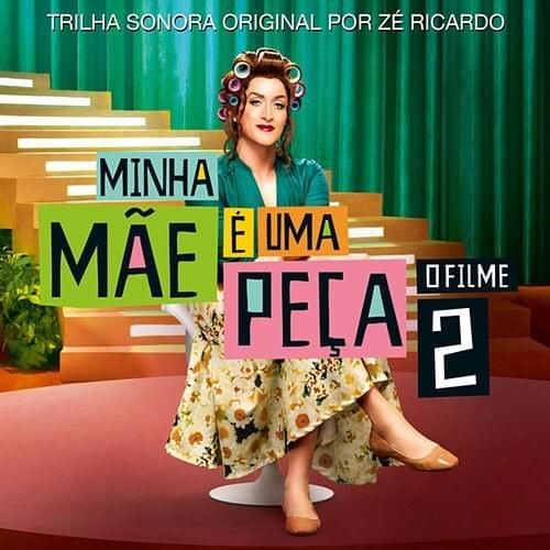 Minha Mãe é Uma Peça 2 (Trilha Sonora Original)