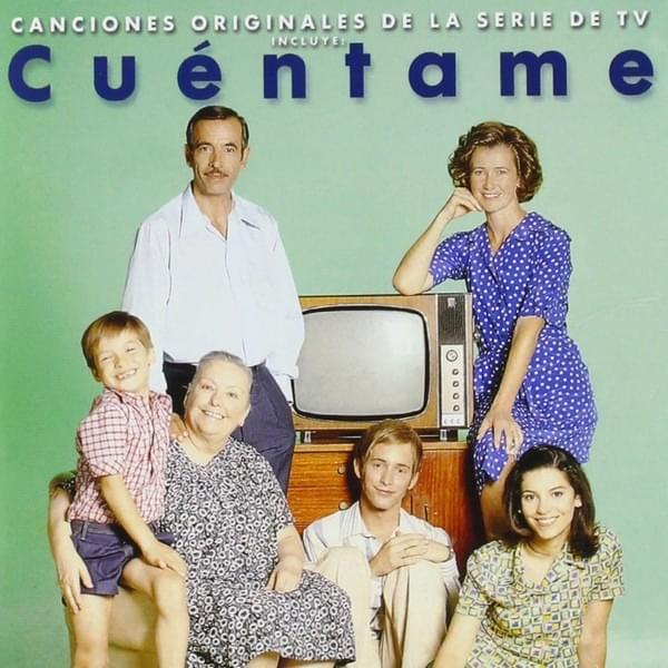 Cuéntame: Canciones Originales De La Serie de TV
