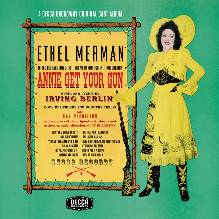 Annie Get Your Gun (Original 1946 Broadway Cast Recording) [2000 Remaster]