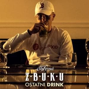 Album cover art for "Ostatni drink" by Z.B.U.K.U