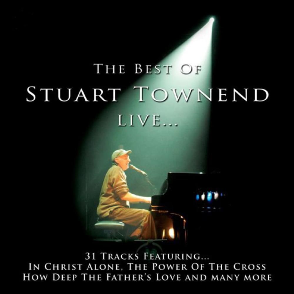 The Best of Stuart Townend Live…