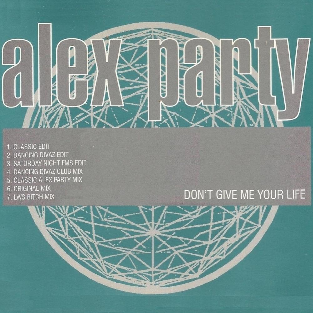 Don’t Give Me Your Life (Remixes) - EP