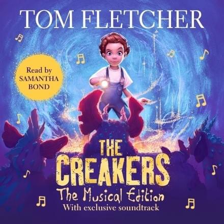 The Creakers: The Musical Edition