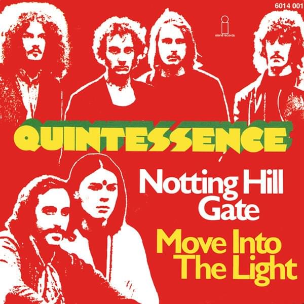 Notting Hill Gate / Move Into the Light